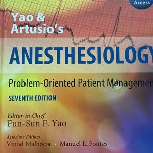 Yao & Artusio's Anesthesiology: Problem-Oriented Patient Management 7th edition